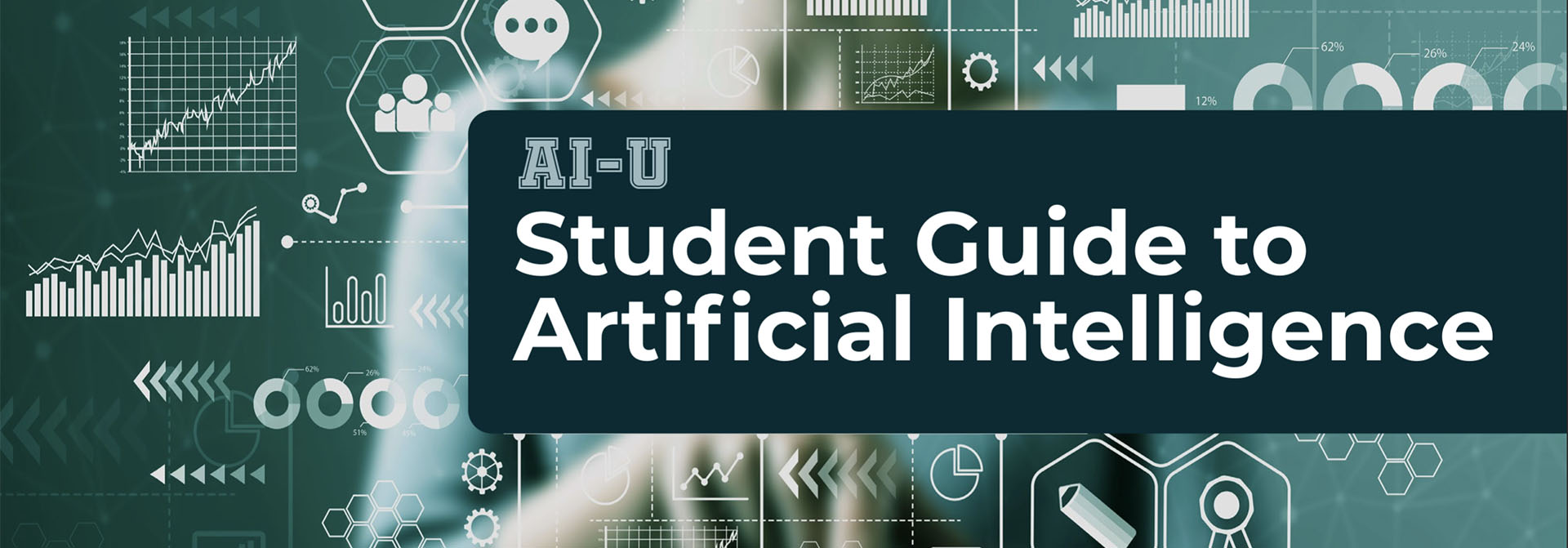 AI-U Student Guide to Artificial Intelligence